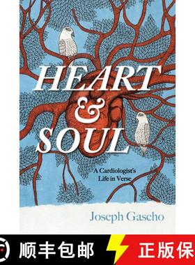 预订 Heart and Soul: A Cardiologist's Life in Verse [9781666735789]