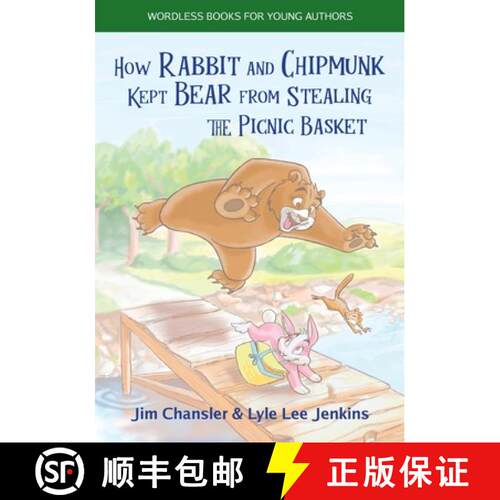 【3-4周达】How Rabbit and Chipmunk Kept Bear from Stealing the Picnic Basket [9781956457759]