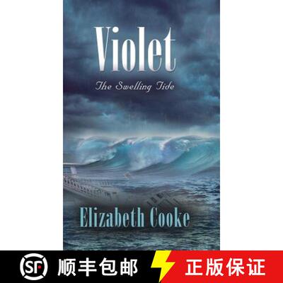 【3-4周达】Violet: The Swelling Tide [9781458221445]