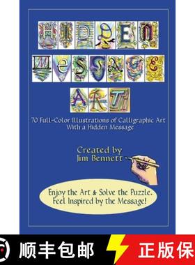 【3-4周达】Hidden Message Art: 70 Full-Color Illustrations of Calligraphic Art with a Hidden message [9781300866817]