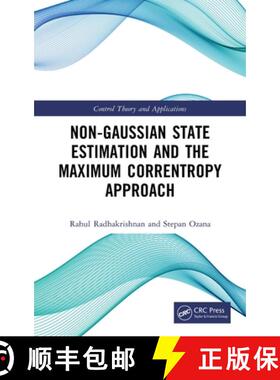 【3-4周达】Non Gaussian State Estimation and the Maximum Correntropy Approach [9781032581972]