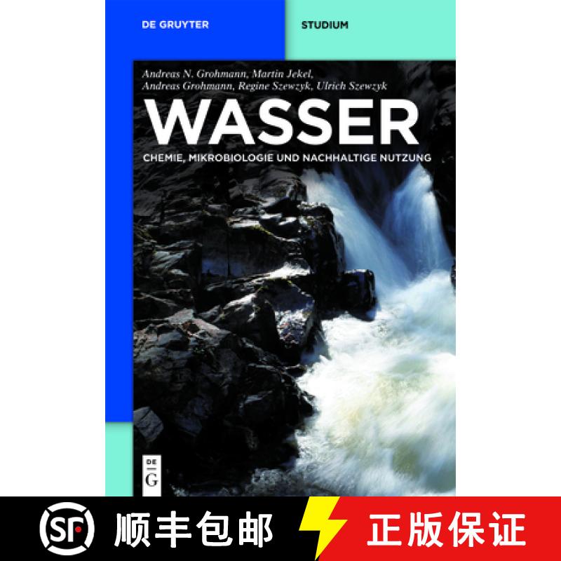 预订 Wasser: Chemie, Mikrobiologie Und Nachhaltige Nutzung [9783110213089]