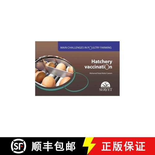 【3-4周达】Hatchery Vaccination. Main Challenges in Poultry Farming [9788416315598]