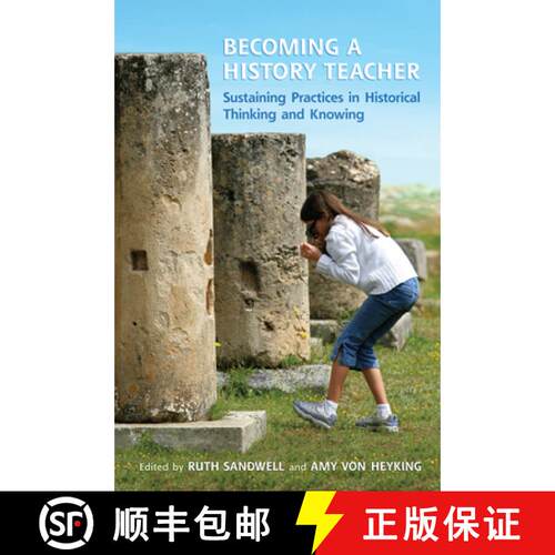 【3-4周达】Becoming a History Teacher – Sustaining Practices in Historical Thinking and Knowing [9781442626515]