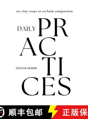 【3-4周达】Daily Practices: 101 tiny steps to reclaim compassion [9781763817524]