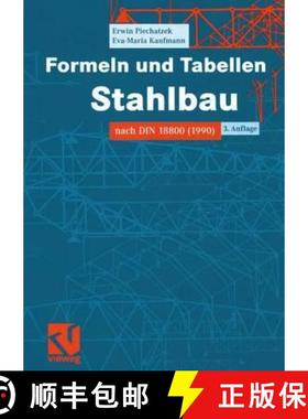 【3-4周达】Formeln Und Tabellen Stahlbau: Nach Din 18800 (1990) [9783528225575]