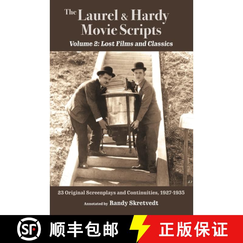预订 The Laurel & Hardy Movie Scripts, Volume 2: Lost Films and Classics [9781937878153]