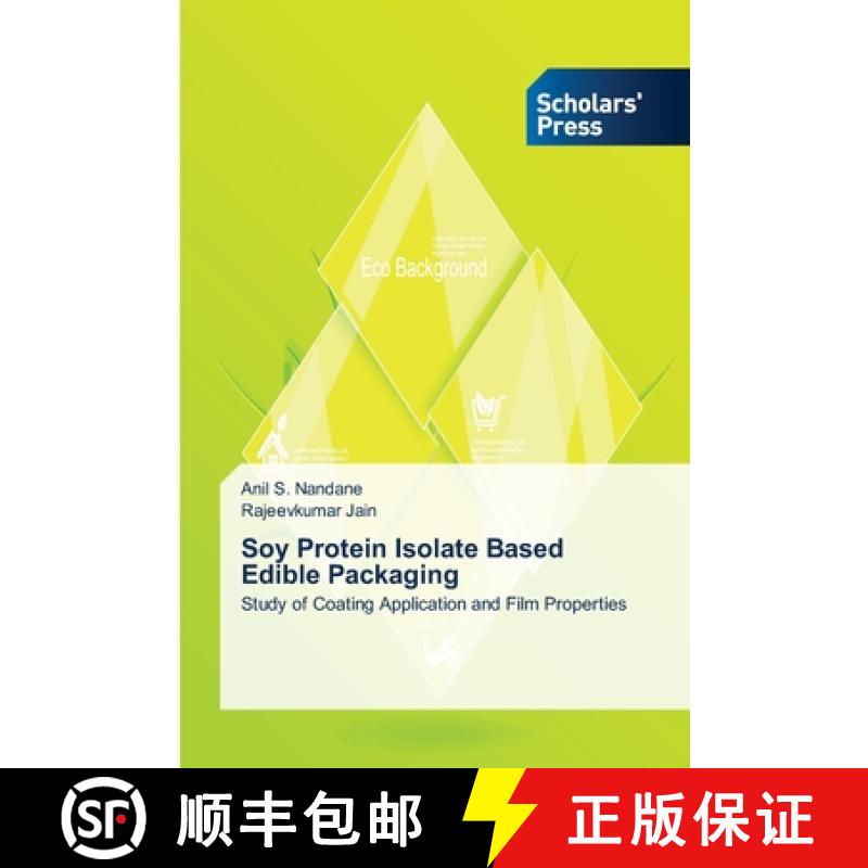 预订 Soy Protein Isolate Based Edible Packaging [9783639661415]