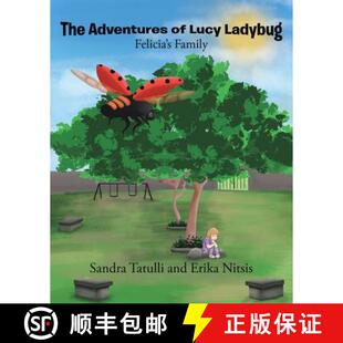 【3-4周达】The Adventures of Lucy Ladybug: Felicia's Family [9781643490939]