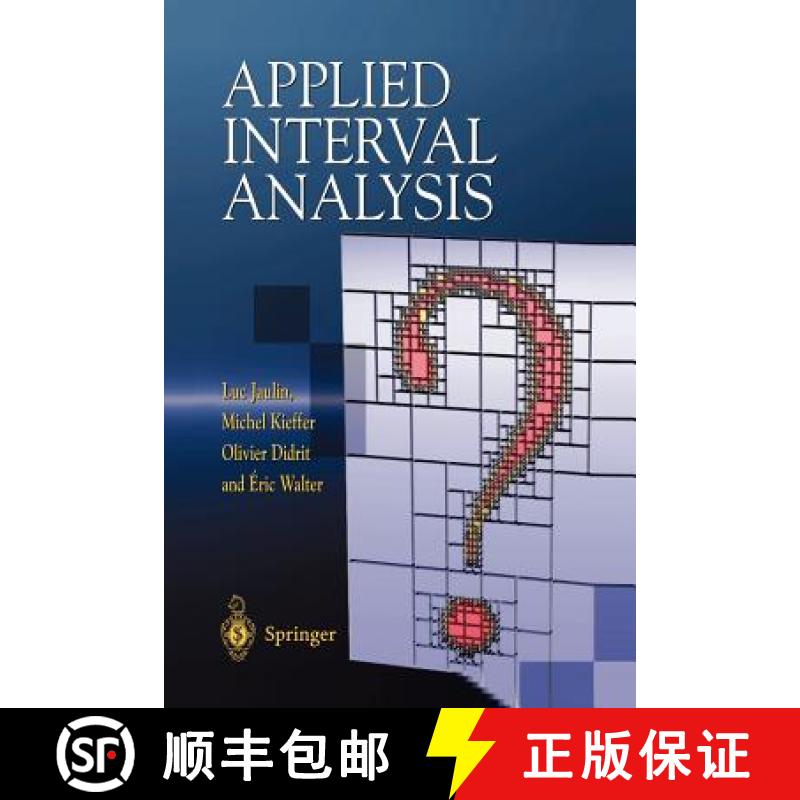 【3-4周达】Applied Interval Analysis : With Examples in Parameter and State Estimation, Robust Contro... [9781447110675]