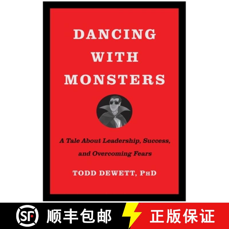 【3-4周达】Dancing with Monsters: A Tale about Leadership, Success, and Overcoming Fears [9781637743270]
