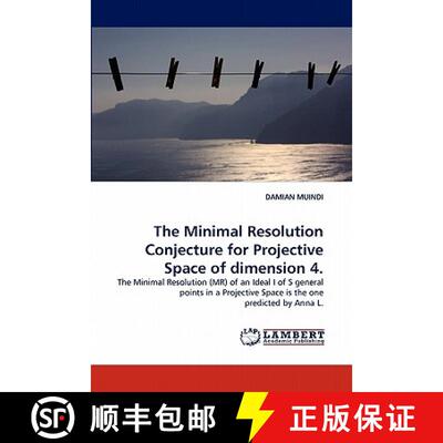 预订 The Minimal Resolution Conjecture for Projective Space of dimension 4. [9783843389372]