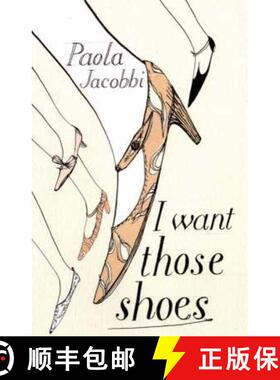 【3-4周达】I Want Those Shoes [9780747582465]