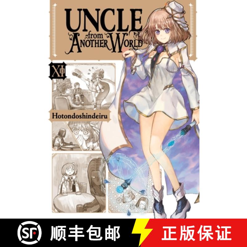 【3-4周达】Uncle from Another World, Vol. 11: Volume 11 [9798855410907]