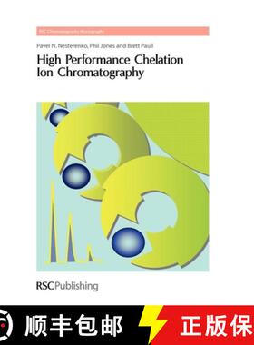 【3-4周达】High Performance Chelation Ion Chromatography: Rsc [9781849730419]