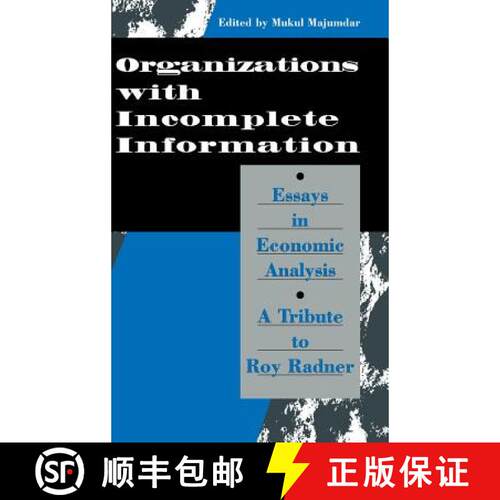【3-4周达】精装 Organization with Incomplete Information: Essays in Economic Analysis: A Tribute to R... [9780521553001]