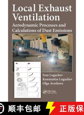 【3-4周达】Local Exhaust Ventilation: Aerodynamic Processes and Calculations of Dust Emissions [9781498720632]
