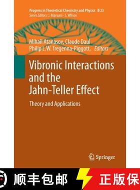 【3-4周达】Vibronic Interactions and the Jahn-Teller Effect : Theory and Applications [9789400794047]
