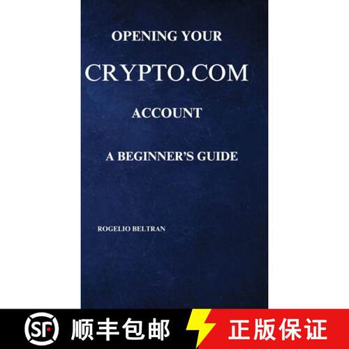 【3-4周达】精装 Opening Your Crypto.com Account a Beginner's Guide [9798348502041]