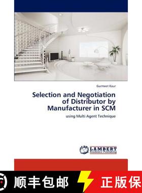 【3-4周达】Selection and Negotiation of Distributor by Manufacturer in SCM [9783659241994]