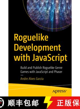 【3-4周达】Roguelike Development with JavaScript : Build and Publish Roguelike Genre Games with JavaS... [9781484260586]