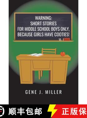 【3-4周达】Warning! Short Stories for Middle School Boys Only, Because Girls Have Cooties!: 15 Hilari... [9798822948051]