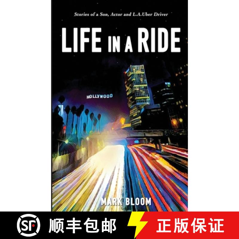 【3-4周达】Life in a Ride: Stories of an Son, Actor and L.A. Uber Driver [9781733490108]