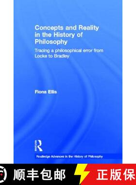 【3-4周达】Concepts and Reality in the History of Philosophy : Tracing a Philosophical Error from Loc... [9780415334785]