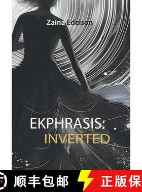 【3-4周达】Ekphrasis: Inverted [9798992635409]