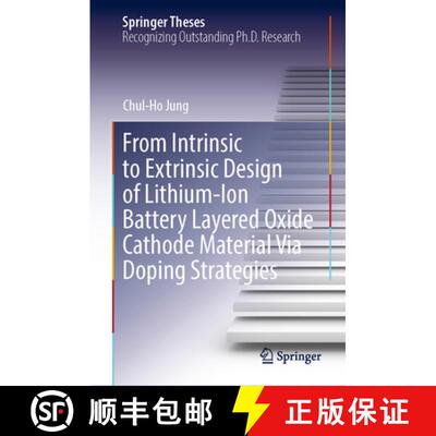 【3-4周达】From Intrinsic to Extrinsic Design of Lithium-Ion Battery Layered Oxide Cathode Material V... [9789811963971]