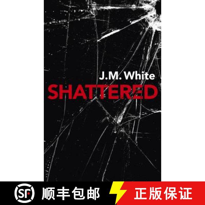 【3-4周达】Shattered - Where there is darkness, there isn`t always light: Where there is darkness, th... [9781789040586]