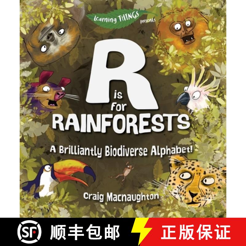 【3-4周达】R is for Rainforests: A Brilliantly Biodiverse Alphabet! [9781989657119]