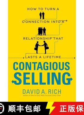 【3-4周达】Contagious Selling: How to Turn a Connection Into a Relationship That Lasts a Lifetime [9780071796958]