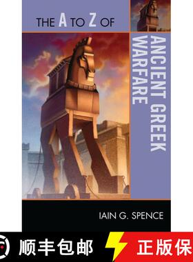 【3-4周达】The A to Z of Ancient Greek Warfare: Volume 199 [9780810876286]