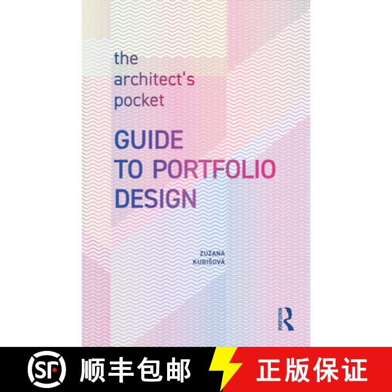【3-4周达】The Architect's Pocket Guide to Portfolio Design [9781032704838]