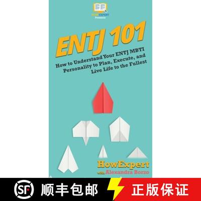 【3-4周达】ENTJ 101: How To Understand Your ENTJ MBTI Personality to Plan, Execute, and Live Life to ... [9781647580407]