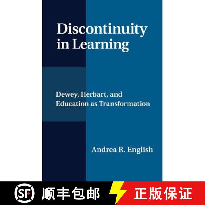 【3-4周达】Discontinuity in Learning: Dewey, Herbart and Education as Transformation [9781107448612]