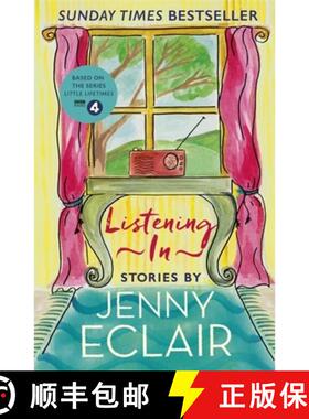 【3-4周达】Listening In: Gripping short stories about women based on Jenny Eclair's Radio 4 series, L... [9780751567076]