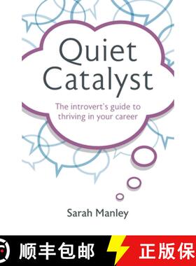 【3-4周达】Quiet Catalyst: The Introvert's Guide to Thriving in Your Career [9781781338520]