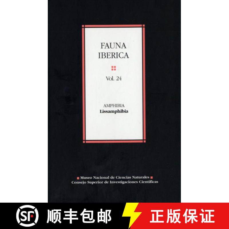 预订 Fauna Ibérica, Volume 24: Amphibia: Lissamphibia [9788400082925]