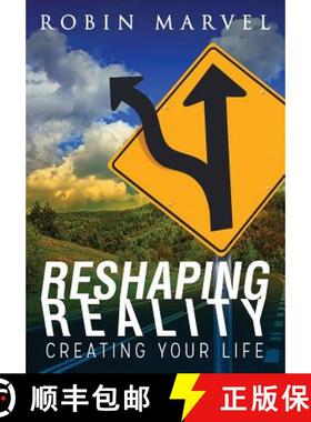 【3-4周达】Reshaping Reality: Creating Your Life [9781615991112]
