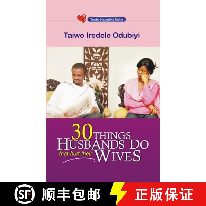 【3-4周达】30 Things Husbands Do That Hurt Their Wives [9789780889166]