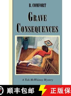 【3-4周达】Grave Consequences: A Tish McWhinney Mystery [9780881502961]