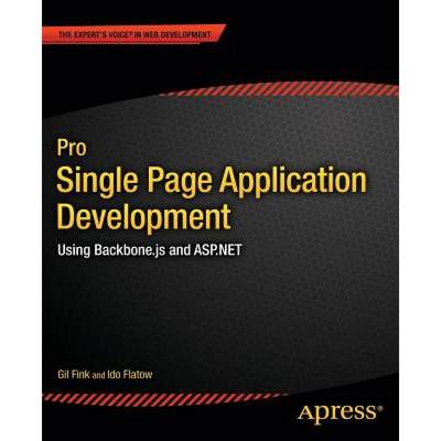 【4周达】Pro Single Page Application Development : Using Backbone.js and ASP.NET [9781430266730]