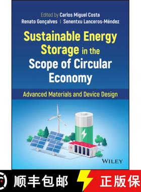 【3-4周达】Sustainable Energy Storage in the Scope of Circula r Economy: Advanced Materials and Devic... [9781119817680]