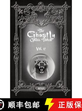 预订 The Ghastly Gothic Tomes Vol. 12 [9781965179154]