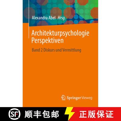 【4周达】Architekturpsychologie Perspektiven : Band 2 Diskurs und Vermittlung [9783658412111]