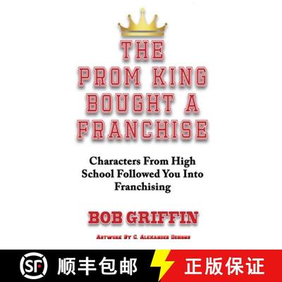【3-4周达】The Prom King Bought a Franchise: Characters From High School Followed You Into Franchising [9780692893869]