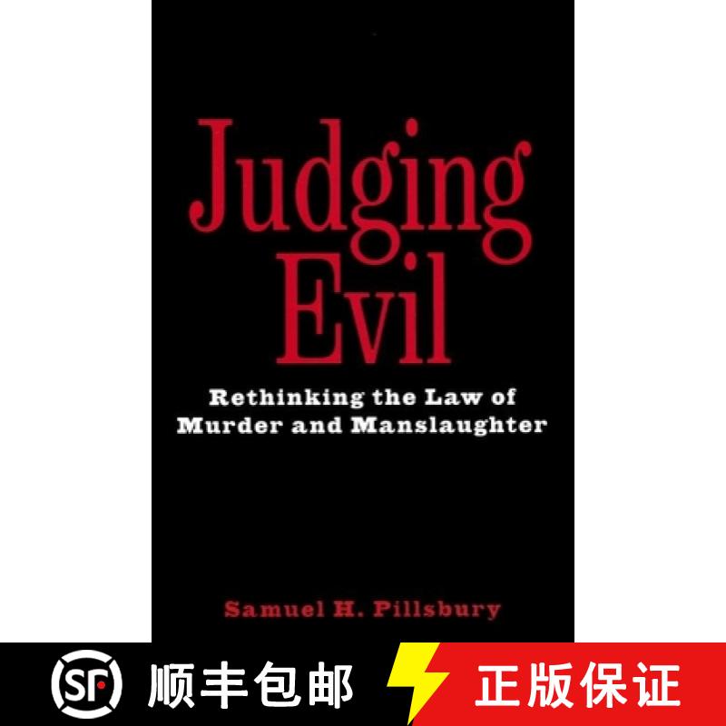 【3-4周达】Judging Evil: Rethinking the Law of Murder and Manslaughter [9780814766651]