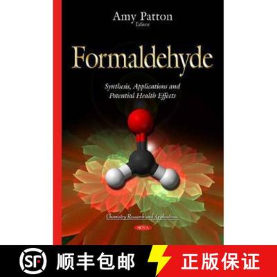 【3-4周达】Formaldehyde: Synthesis, Applications and Potential Health Effects [9781634824125]